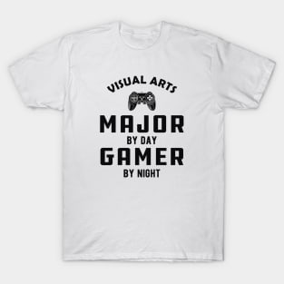 Visual arts major by day gamer by night T-Shirt